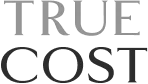 True Cost